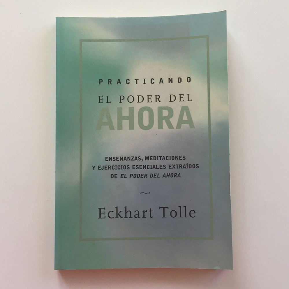 Practicando el poder del ahora